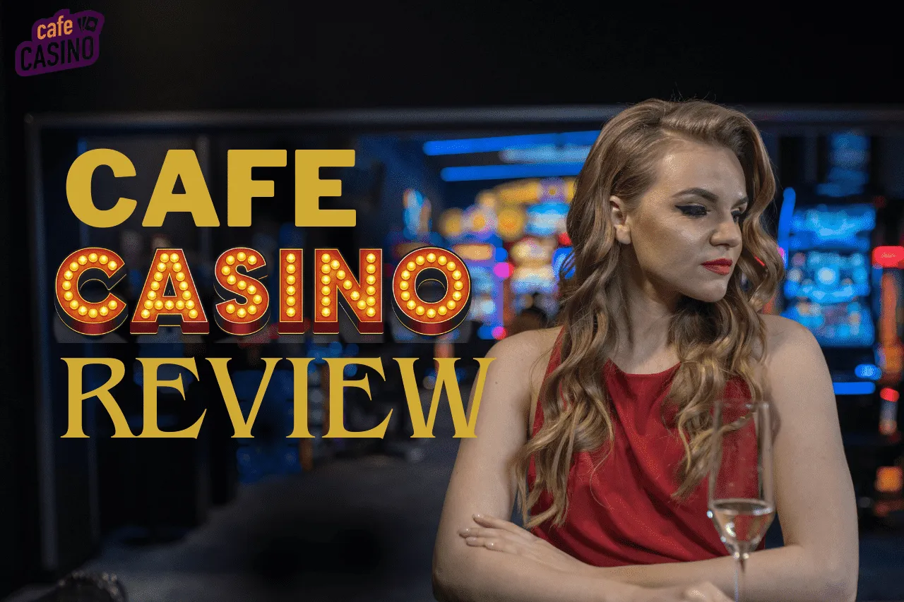 Cafe Casino Review